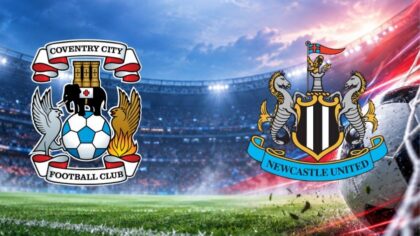 Coventry đối đầu Newcastle: Thử thách lớn chờ tân binh